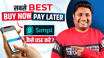 Simpl Pay Later App | Buy Now Pay Later | Simpl App | Simpl Pay Later How to Use