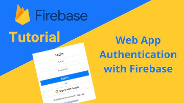 Firebase Tutorial - Authentication Using Email and Google Account