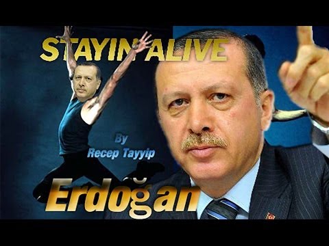 Erdogan - Staying Alive (uncensored)