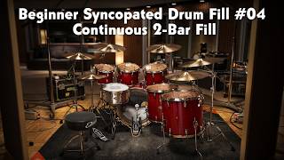 Beginner Syncopated Drum Fill 04  Continuous 2 Bar Fill