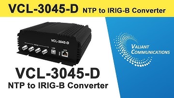 VCL-3045-D, NTP to IRIG-B Converter: Time Distribution Unit || Valiant Communications
