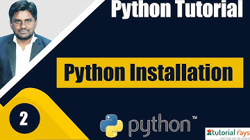 2.Python Installation | How to Install Python on Windows 10 /11 Machine