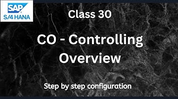 What is SAP CO Module and Sub-Components |SAP S4 Hana CO-Controlling | Class-30