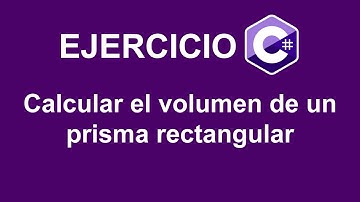 Calcular el volumen de un prisma rectangular en C#