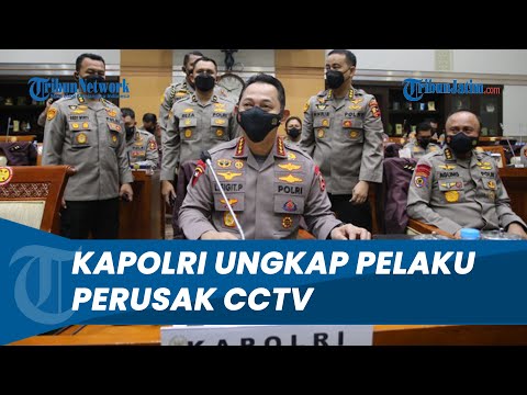 Pelaku Perusak CCTV di Rumah Dinas Irjen Ferdy Sambo Diungkap oleh Kapolri, Berdasarkan Interogasi