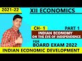 Indian economy on the eve of independence. Part 1 | IED CH-1 XII Economics 2021-22