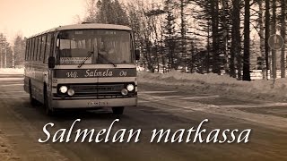 Salmelan matkassa