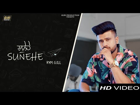 SUNEHE || RYM GILL || A SQUARE || MANI SANDHU || NEW PUNJABI SONG 2021