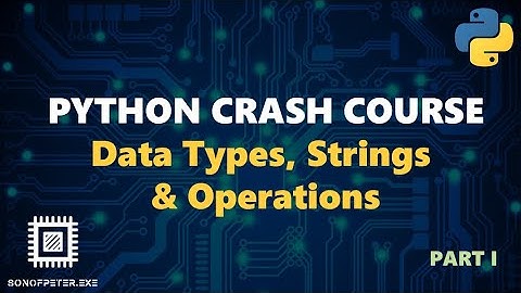 Data Types, Math and String Operations: Python Crash Course