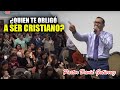 ¿QUIÉN TE 0BLIGÓ A SER CRISTIANO? - Pastor David Gutiérrez