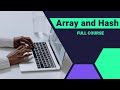 Array and Hash Full Course 1 - Technical Interviews with Python