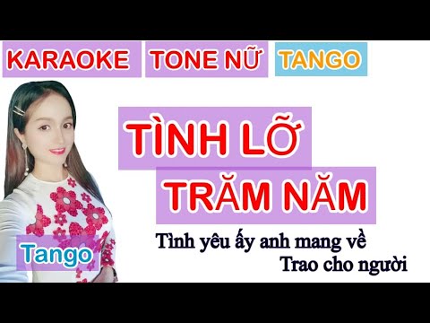 Karaoke TÌNH LỠ TRĂM NĂM  Tango TONE NỮ | Công Nguyễn