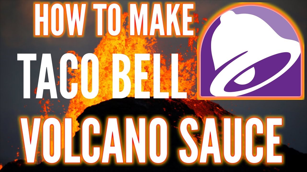 How To Make Taco Bell Volcano Sauce YouTube How To Make Taco Bell Volcano Sauce YouTube