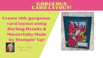 😍Make this GORGEOUS card with Darling Details & Masterfully Made