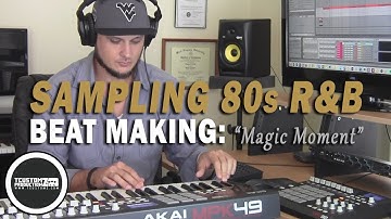 80s Soul Sampling Hip-Hop Beat Making Video "Magic Moment" (prod. by   TCustomz)