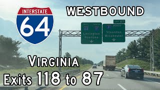 Interstate 64 Virginia (Exits 118 to 87) Westbound