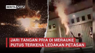 Jari Tangan Pria di Merauke Putus Terkena Ledakan Petasan