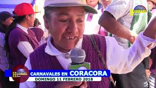 PUCHEROS Y TANTAWAWAS EN CORACORA PARINACOCHAS EN LOS CARNAVALES DE MI TIERRA /HUAMANI PRODUCCIONES