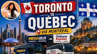 Toronto to Québec City via Montréal | Megabus + Orléans Express Travel Vlog 🇨🇦