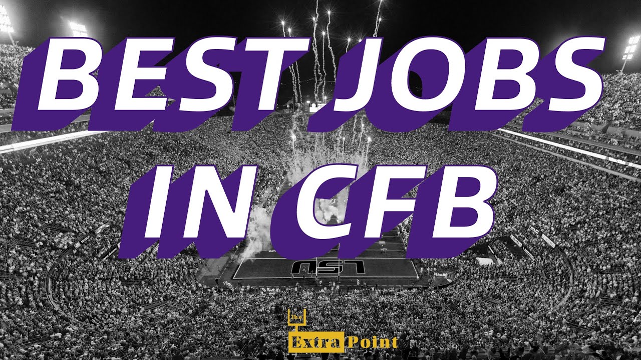 Best Jobs in College Football YouTube