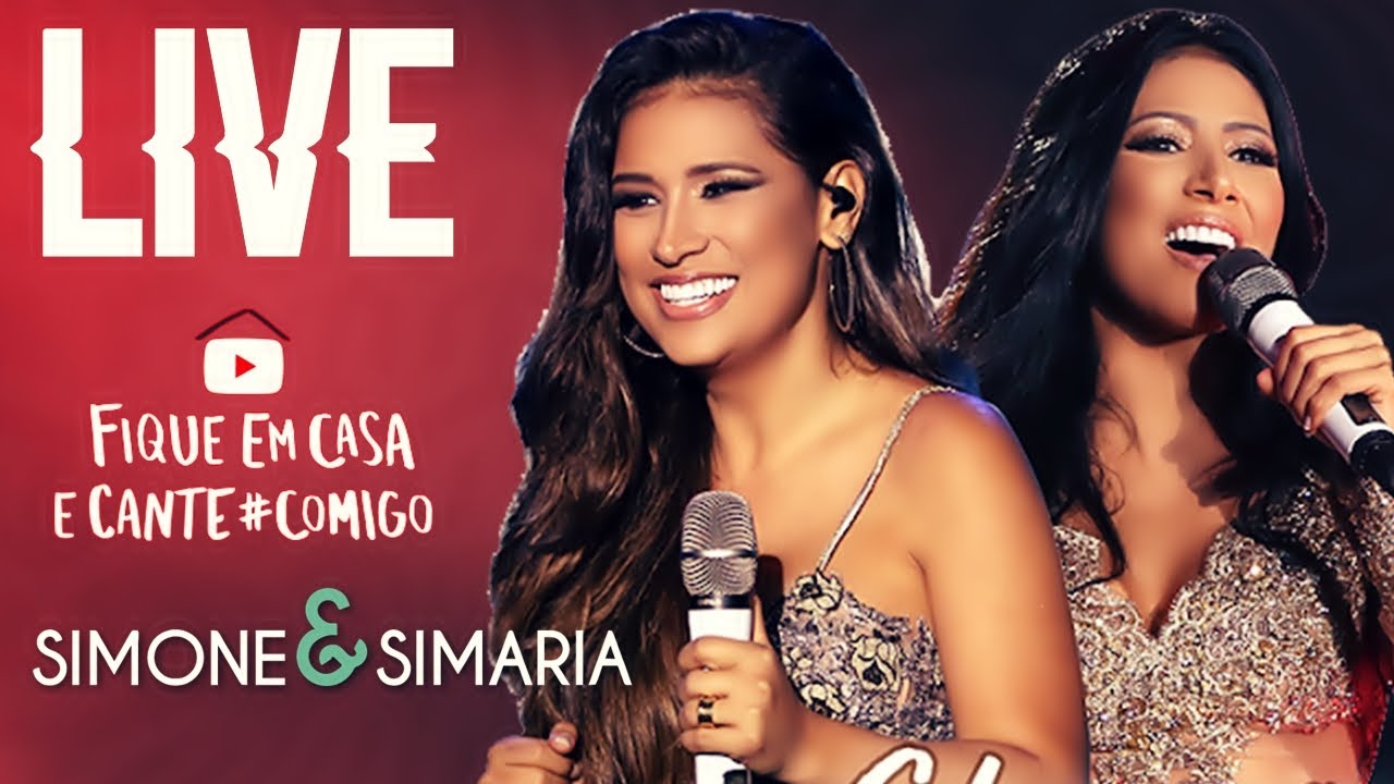 SIMONE E SIMARIA LIVE - LIVE DAS COLEGUINHAS - AO VIVO EM CASA # ...