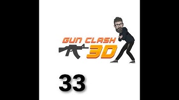 Gun Clash 3D - Gameplay iOS & Android Walkthrough Part 33