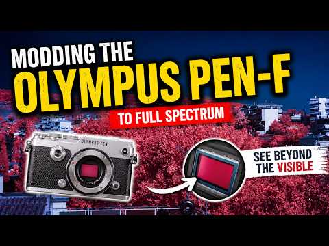 Modding The Olympus Pen F To A Full Spectrum Camera For Daniel