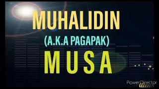 Ustadz MUHALIDIN MUSA(Pagapak)