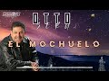 Otto Serge - El Mochuelo (Video Lyric)