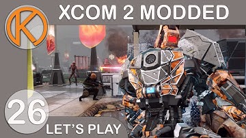 XCOM 2 WotC Heavily Modded | SQUISHY BOT - Ep. 26 | Let