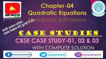 Quadratic Equations| CASE STUDY QUESTIONS| CBSE| Class 10| Competency Based Question| NCERT| Board10