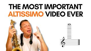 Saxophone Altissimo: The REAL Facts