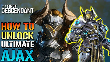The First Descendant: "Ultimate Ajax" Is Awesome! How To Unlock Him For Free! EASY (Farm Guide)