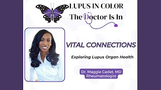 The Doctor is In with Dr. Maggie Cadet, MD Rheumatologist