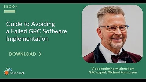 How to Avoid a Failed GRC Software Implementation