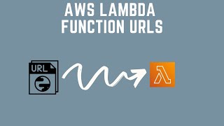 AWS Lambda Function URLs Explained