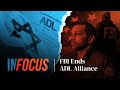 ADL &amp; SPLC… CANCELED?! FBI Finally Cuts Ties | InFocus Ep. 3
