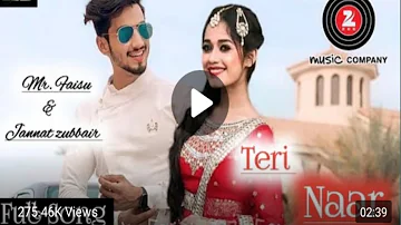 Mr faisu new song ,jannat zubair new song,song Teri naar,new romantic song