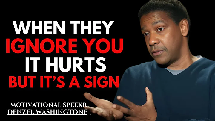 WHEN SOMEONE IGNORES YOU, IT HURTS, BUT IT'S A SIGN | DANZEL WASHINGTON MOTIVATIONAL SPEECH