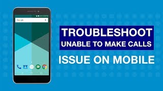 Let us see how to troubleshoot unable make calls issue on your mobile.
run a few checks understand the possible reasons and sam...