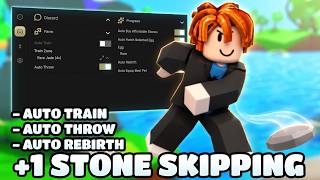 Details +1 Stone Skipping Script - AUTO TRAIN, AUTO THROW, AUTO REBIRTH Guide