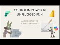 Copilot in Power BI Unplugged: Part 4 - Summarizing Reports