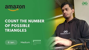 POTD- 08/01/2025 | Count the number of possible triangles | Problem of the Day | GeeksforGeeks