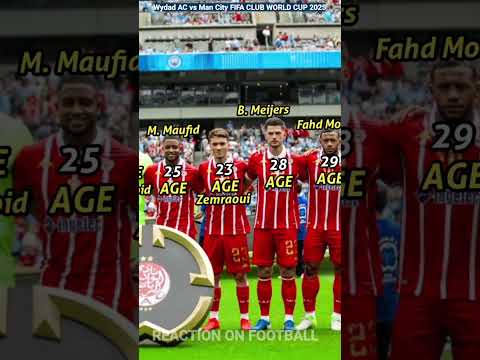 Wydad AC 0 2 Manchester City Lost In FIFA Club World Cup 2025 Wydad AC Football Players Age