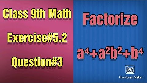 Factorize a⁴+a²b²+b⁴