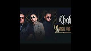 Khalifah - Aku Dan Duit (Lirik)