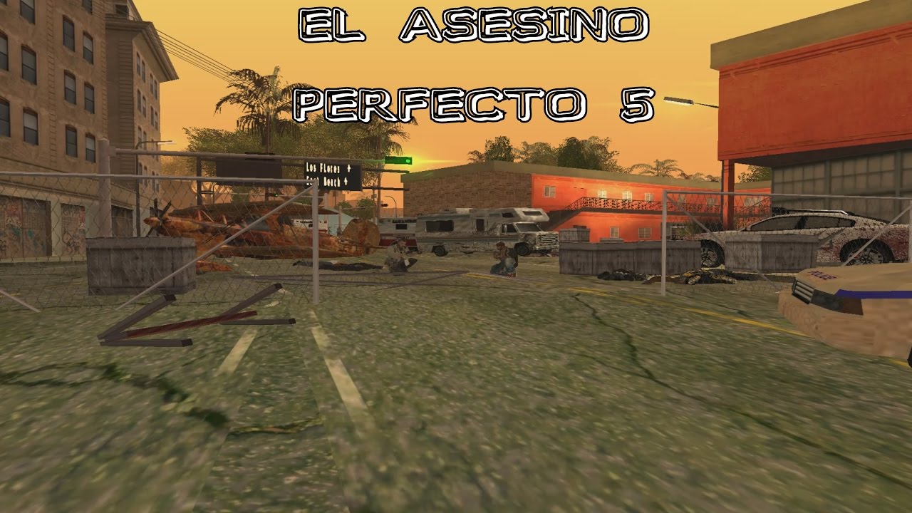 GTA SA El asesino perfecto 5 (Loquendo) Cap. 1:  Un nuevo comienzo