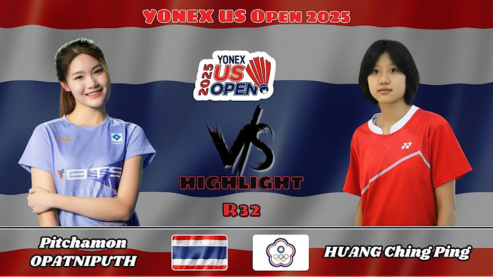 รอบ 32 คน | พิชามล โอภาสนิพุธ (ไทย) พบ หวง จิ้งผิง (ไต้หวัน) | ยูเอส โอเพ่น 2025 แบดมินตัน