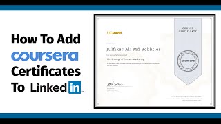 How to add Coursera Certificates to linkedIn Profile