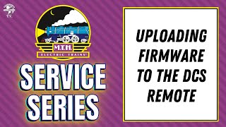 How To Series - Uploading Firmware To The DCS Remote - Service Spotlight
